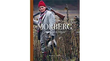 Morberg jagar och lagar – Per Morberg – Arbetet
