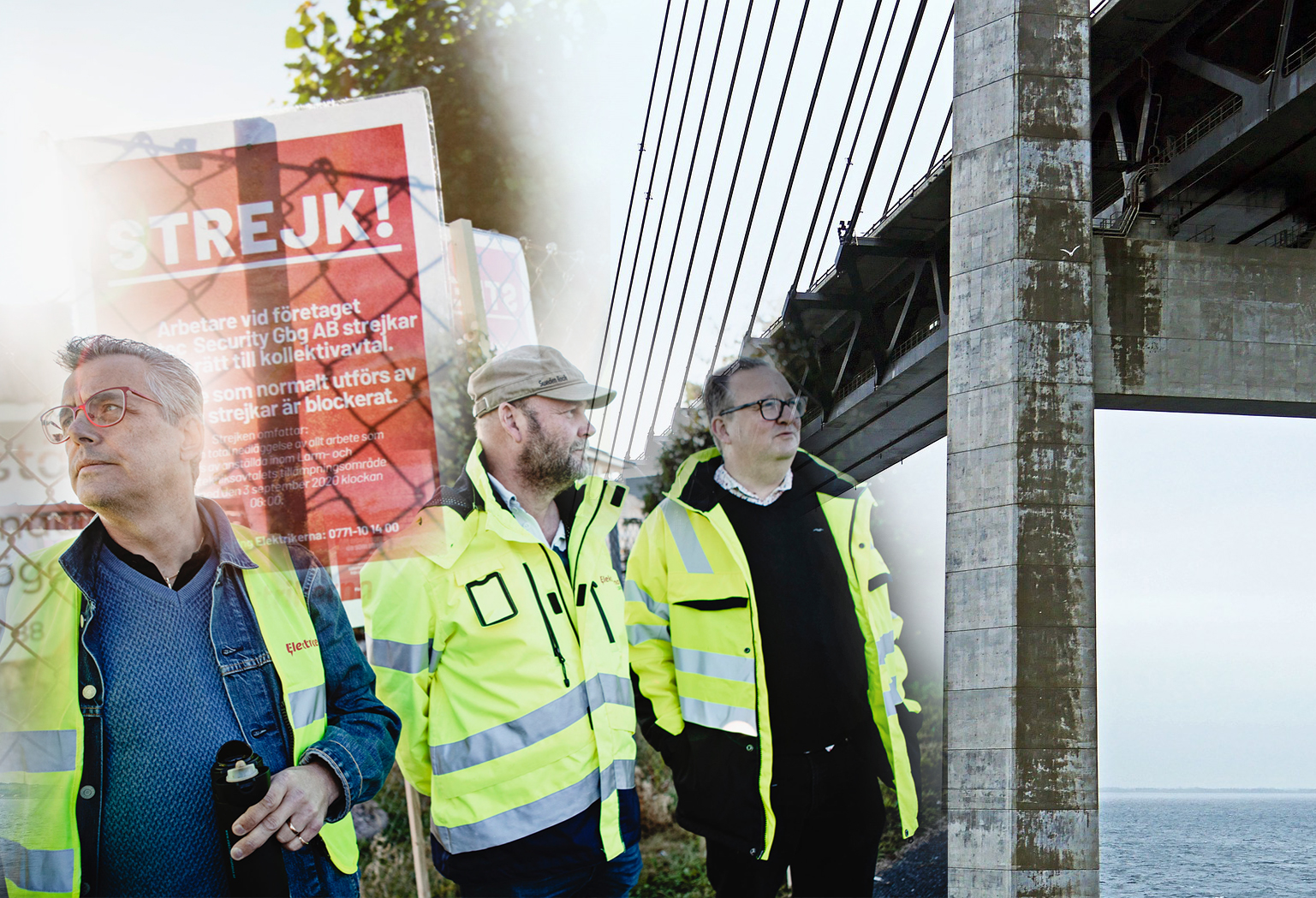 Strejkvakterna Thomas Sandgren, Lars ”Tintin” Pettersson och Magnus Kindmark, monterade över en bild på Öresundsbron