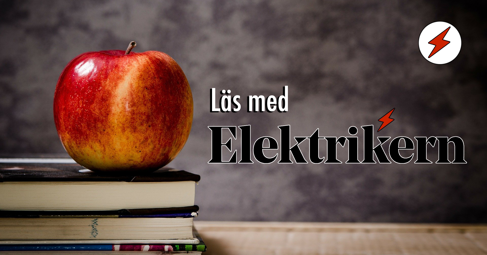Ett rött äpple på en hög böcker, invid texten Läs med Elektrikern