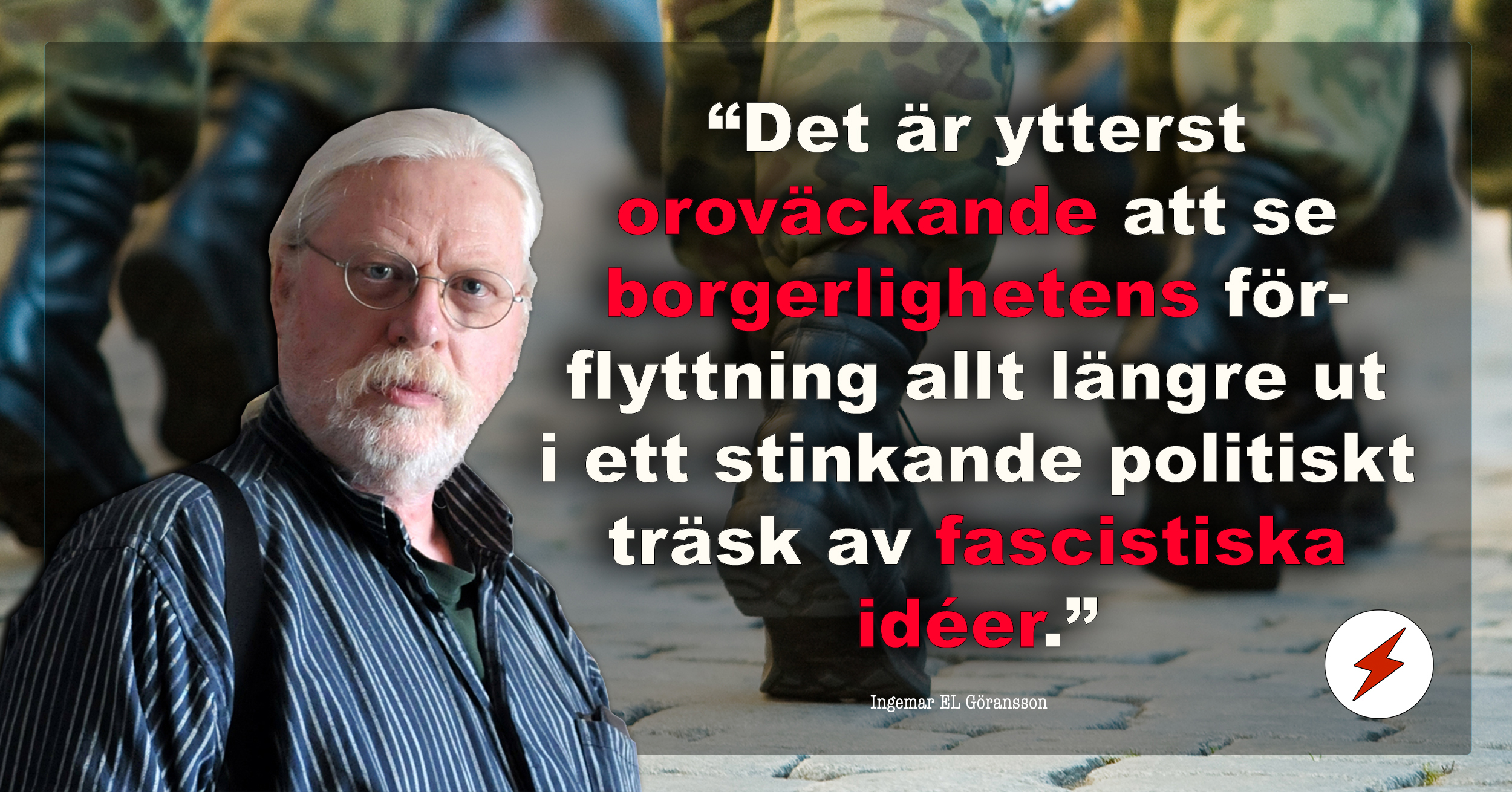 En bild på Ingemar EL Göransson monterad över en bild på kängorna och benen på ett marscherande kompani soldater