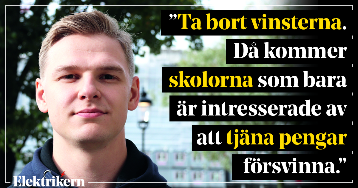 David Wikström invid citatet: "Ta bort vinsterna. Då kommer skolorna som bara är intresserade av att tjäna pengar försvinna.”