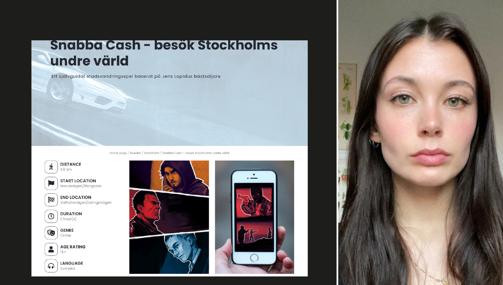 Myrna Lorentzson om Snabba Cash