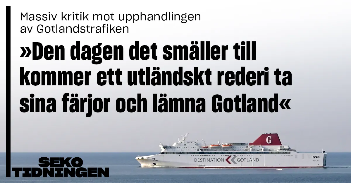 Trots massiv kritik – Gotlandsfärjan kan trafikeras av utländskt rederi ...