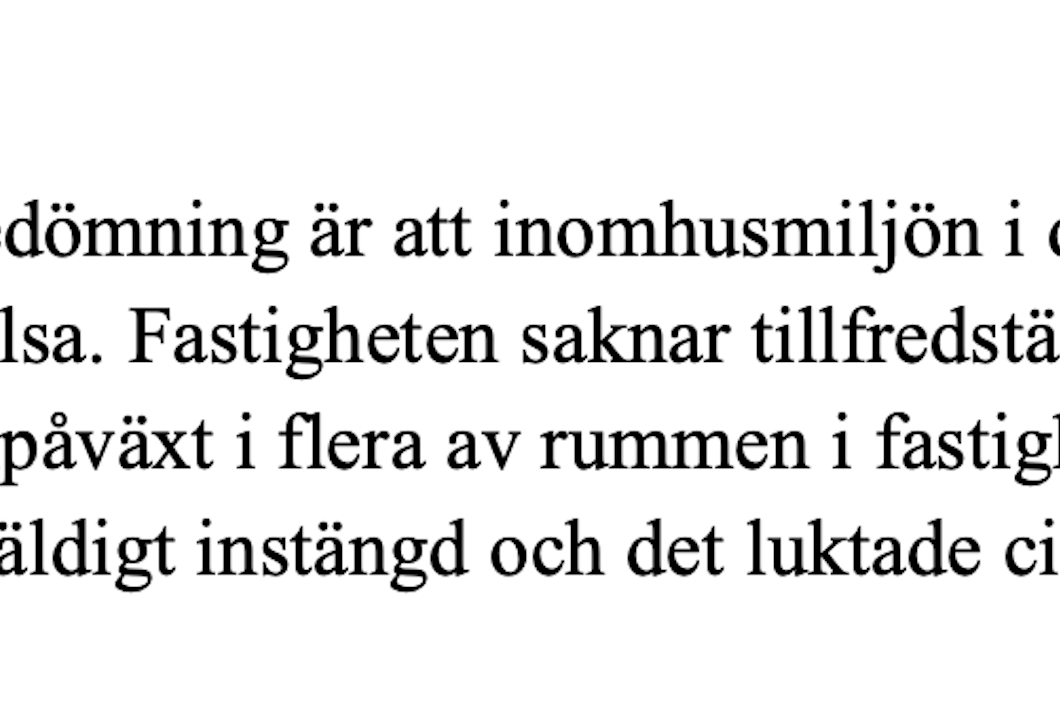 En svensk text undersöker miljöhälsan i en byggnad och rapporterar om dålig luftkvalitet, bristande ventilation, mögel i flera rum inklusive badrum, samt en genomgående lukt av cigarettrök.