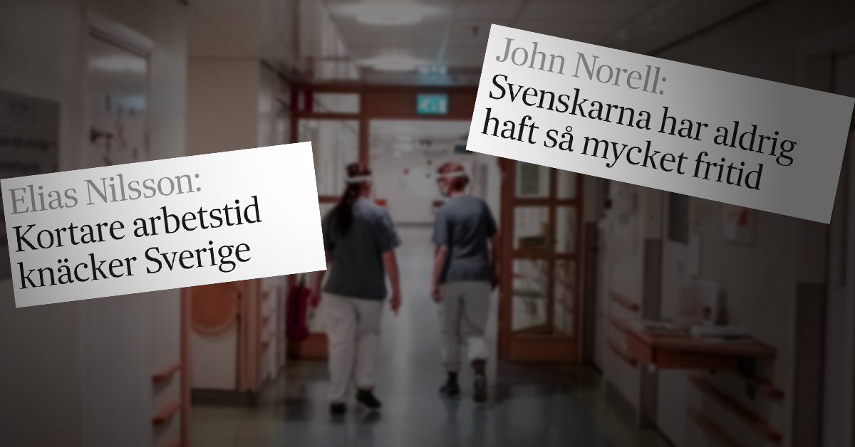En korridor i en vårdinrättning med två personer som går bortåt. Överlagrad text lyder: "Elias Nilsson: Kortare arbetstid knäcker Sverige" och "John Norell: Svenskarna har aldrig haft så mycket fritid.