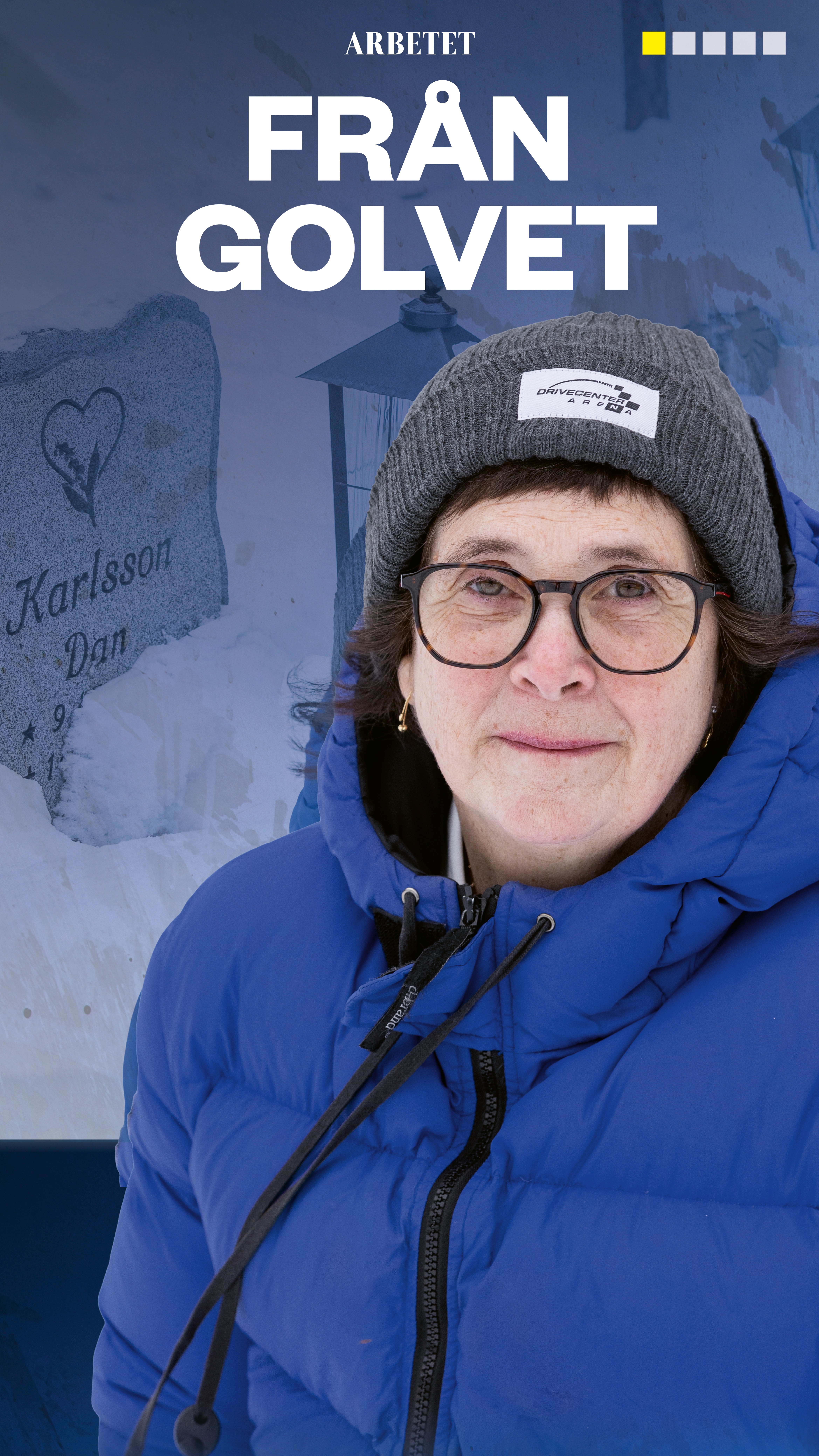 Lena Warg med blå jacka och grå mössa står framför en snötäckt gravsten med namnet "Karlsson Dan." Texten "Arbetet Från Golvet" är överst på bilden.