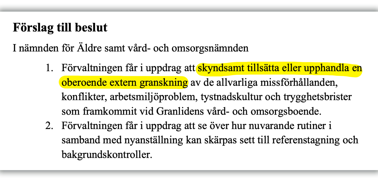 Ett svenskt dokument visar ett beslutsförslag där frasen "skyndsamt tillsätta eller upphandla en oberoende extern granskning" är markerad i gult.