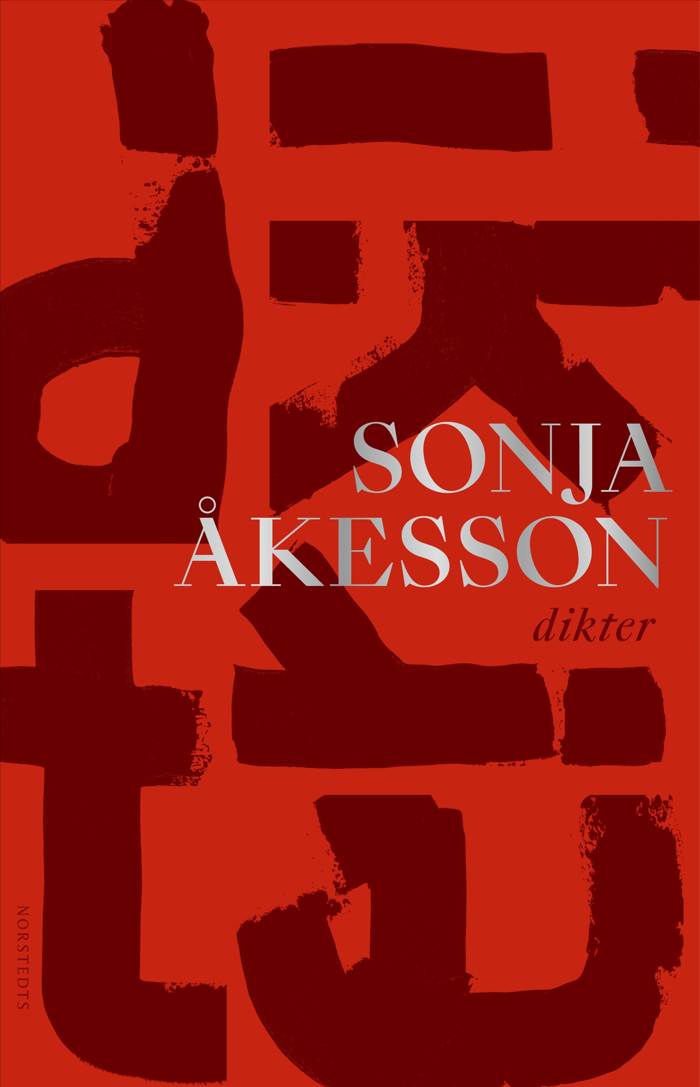 Röd bokomslag med mörkröda former. Text: "Sonja Åkesson dikter. "Sonja Åkesson dikterar." Förlaget "Norstedts" står till vänster i liten text.