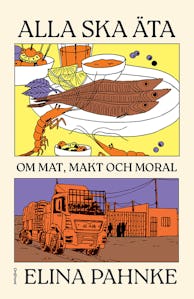 Omslaget till boken Alla ska äta.