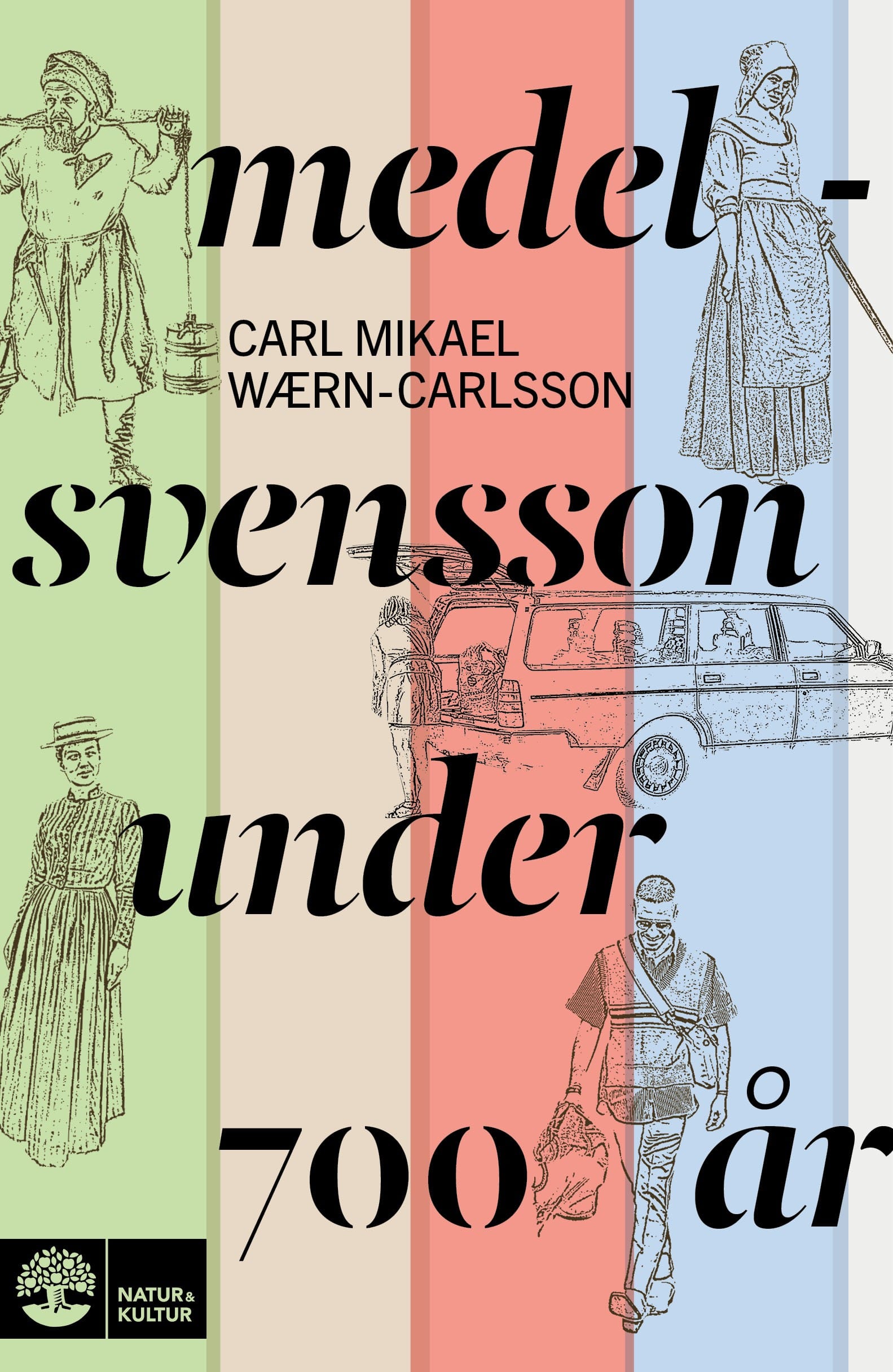 Bokomslaget till Medelsvensson under 700 år