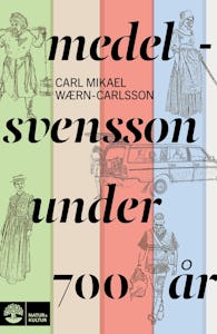 Bokomslaget till Medelsvensson under 700 år