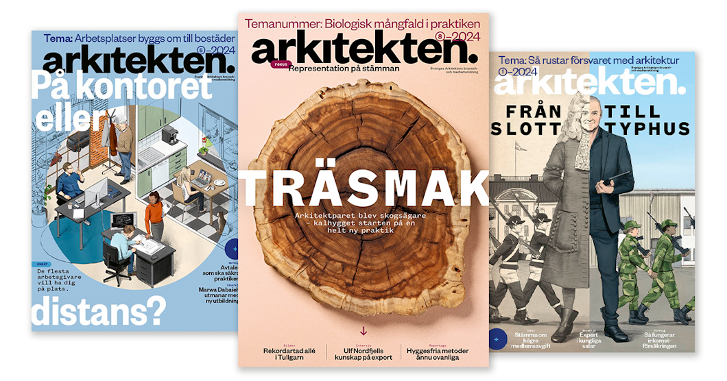 Tre omslag på arkitekttidningar visar tema som arbetsmiljöer, praktiska biologiska mångfald och byggnadsförändringar, med bilder av kontorsmiljöer, en trädtvärsnitt och renoveringar.