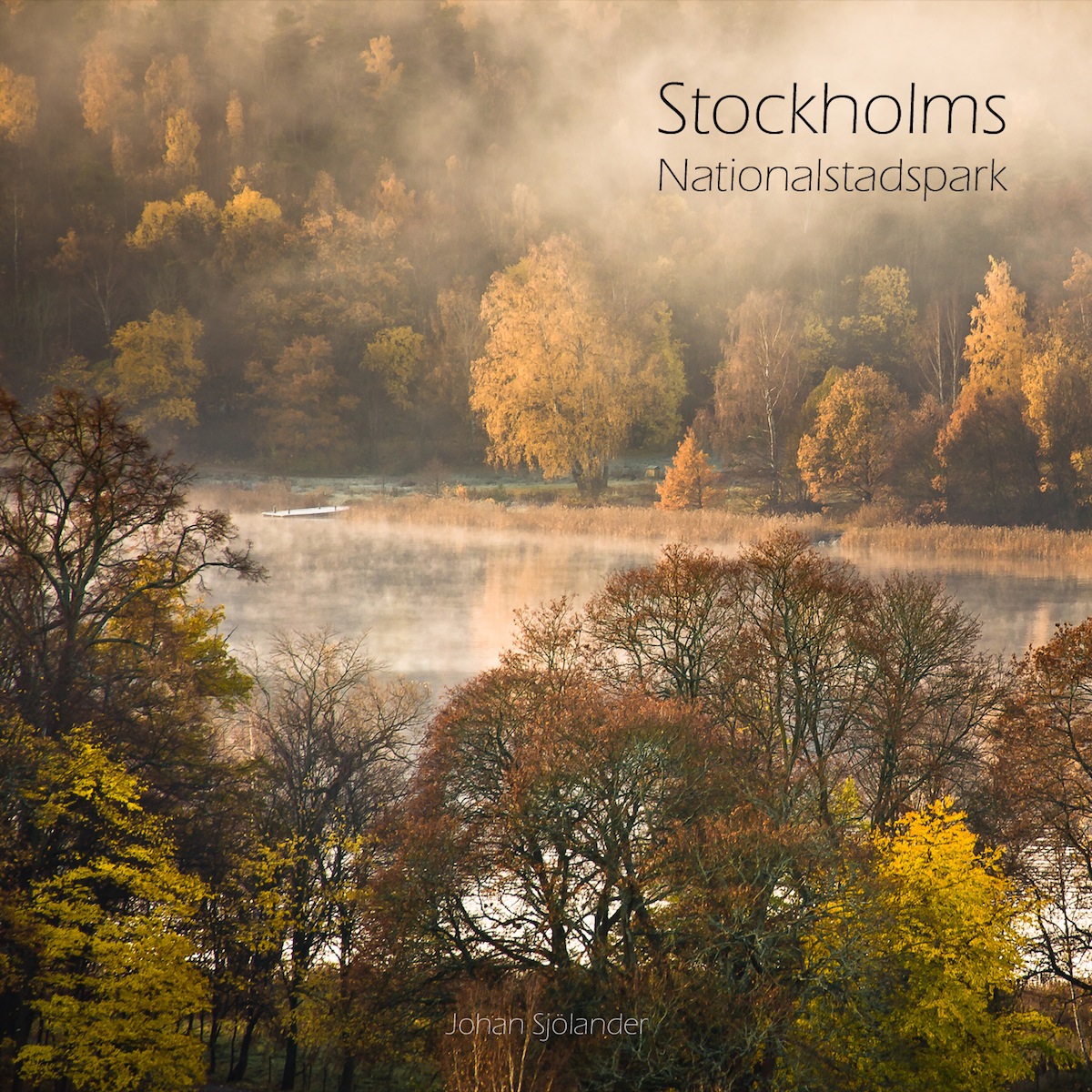 "Stockholms Nationalstadspark" av Johan Sjölander. 