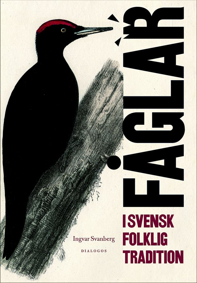 "Fåglar i svensk folklig tradition" av Ingvar Svanberg