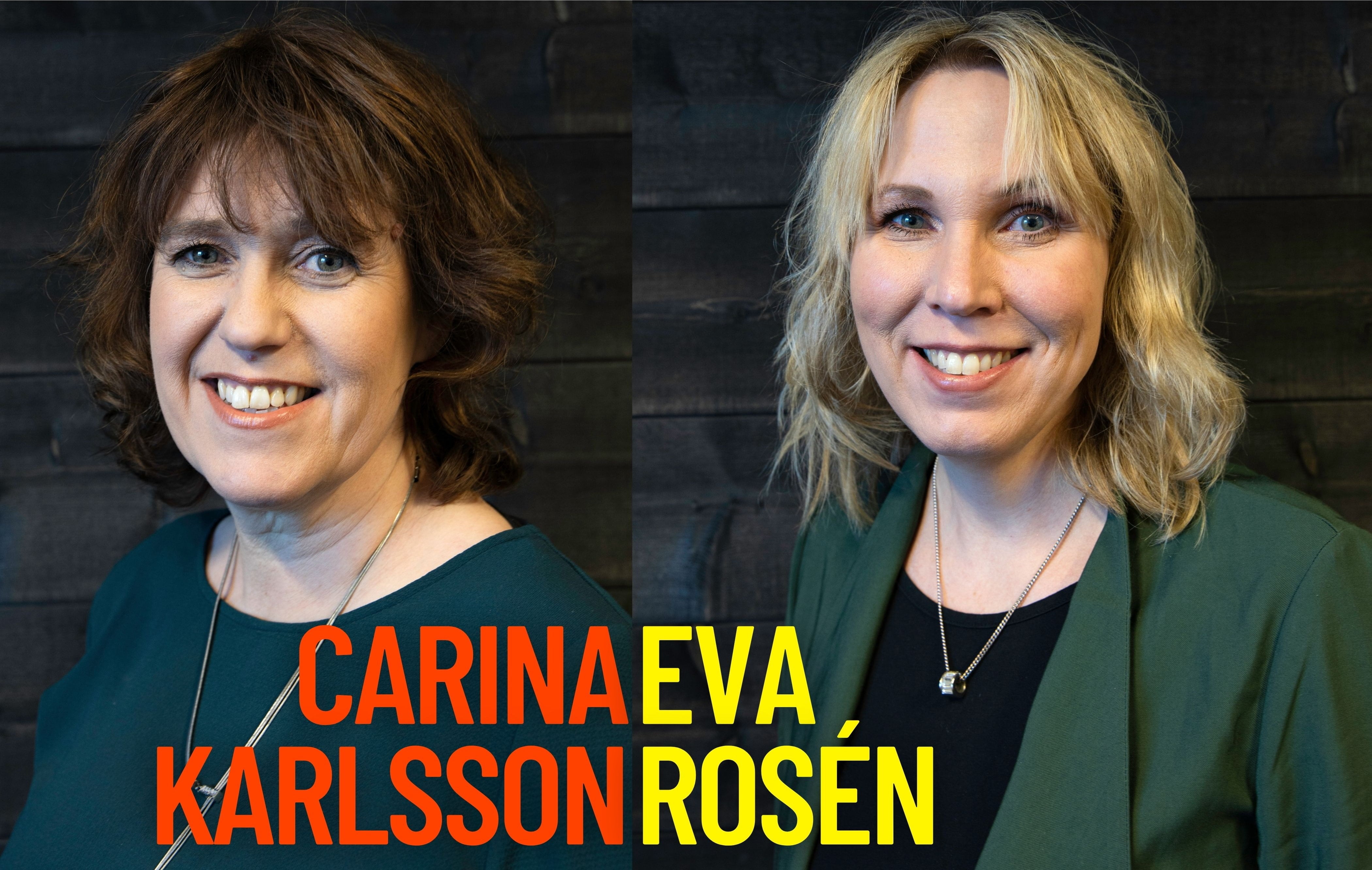 Carina Karlsson Eva Rosén Arifiq